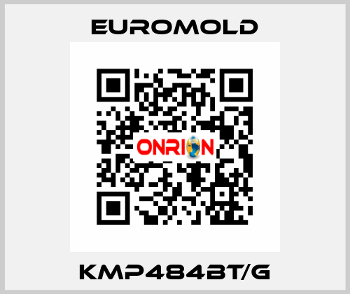 KMP484BT/G EUROMOLD