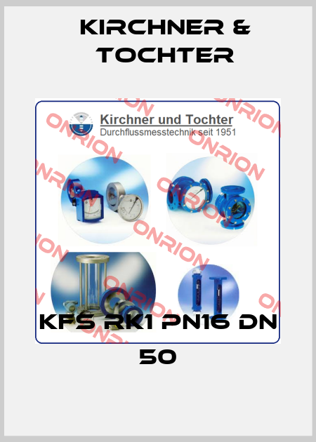 KFS RK1 PN16 DN 50 Kirchner & Tochter