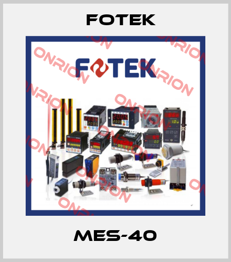 MES-40 Fotek
