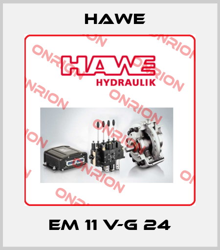 EM 11 V-G 24 Hawe