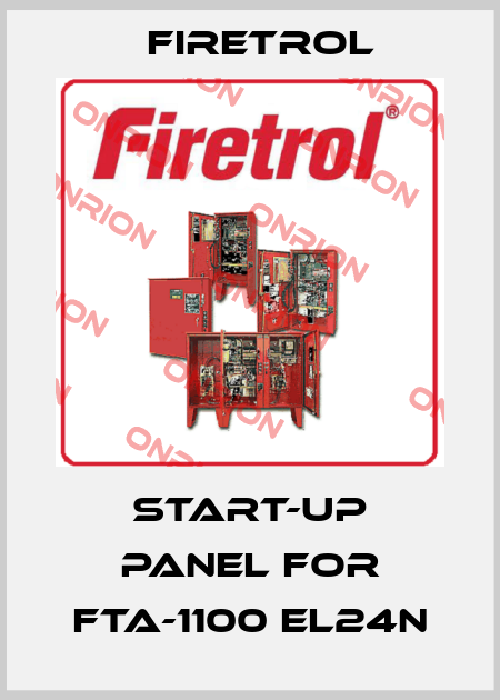 Start-up panel for FTA-1100 EL24N Firetrol