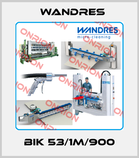 BIK 53/1M/900 Wandres