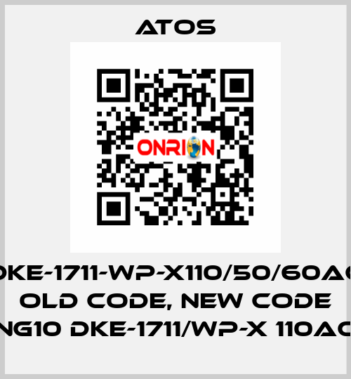 DKE-1711-WP-X110/50/60AC old code, new code NG10 DKE-1711/WP-X 110AC Atos