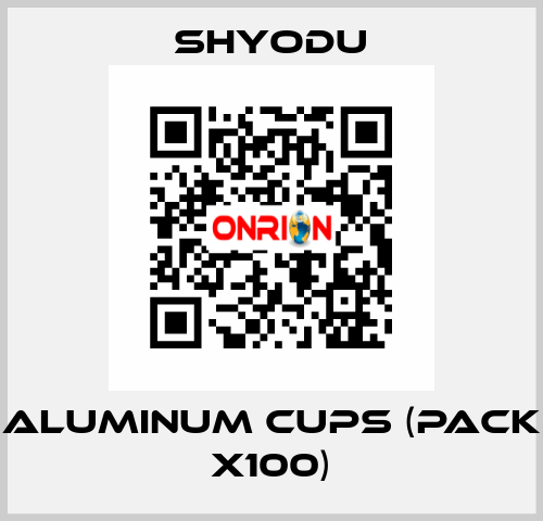 Aluminum Cups (pack x100) Shyodu