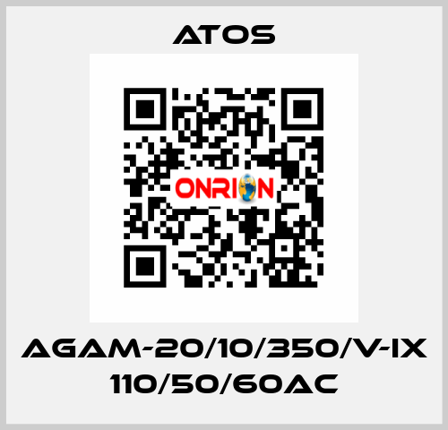 AGAM-20/10/350/V-IX 110/50/60AC Atos