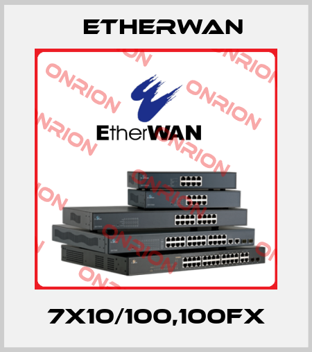 7x10/100,100FX Etherwan