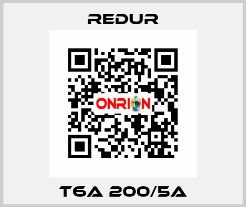 T6A 200/5A Redur