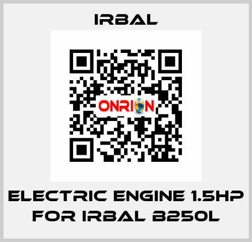 Electric engine 1.5hp for Irbal B250L irbal