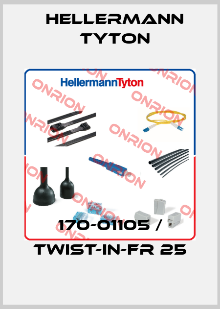 170-01105 / TWIST-IN-FR 25 Hellermann Tyton