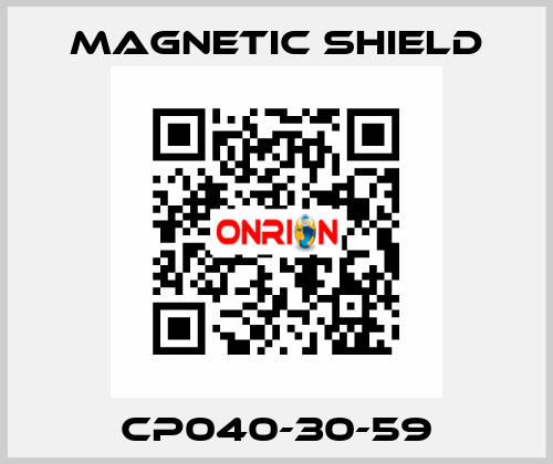 CP040-30-59 Magnetic Shield