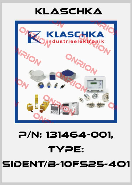 P/N: 131464-001, Type: SIDENT/B-10fs25-4O1 Klaschka