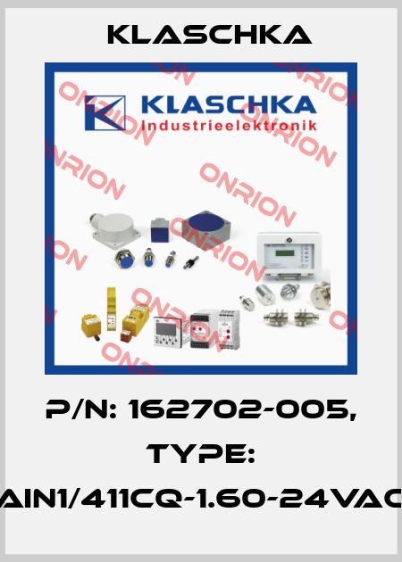P/N: 162702-005, Type: AIN1/411cq-1.60-24VAC Klaschka