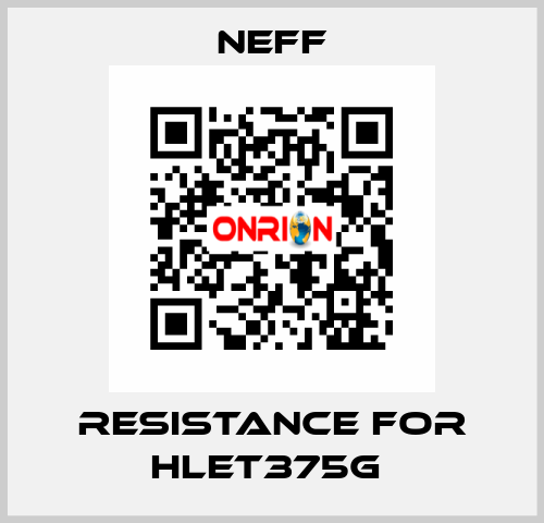 RESISTANCE FOR HLET375G  Neff