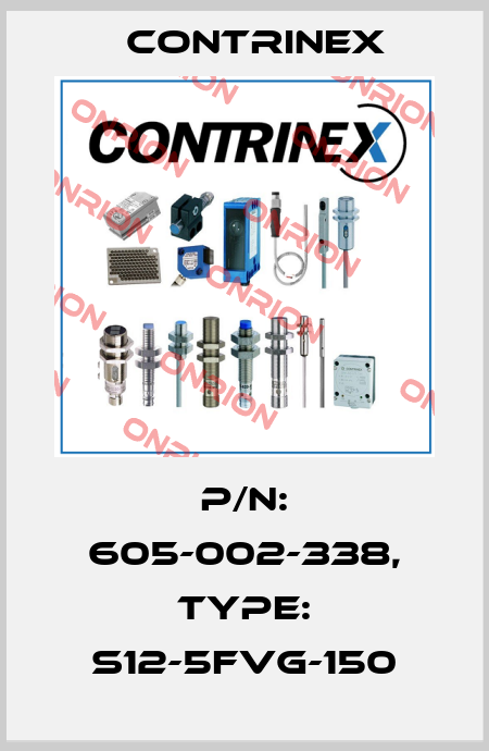p/n: 605-002-338, Type: S12-5FVG-150 Contrinex