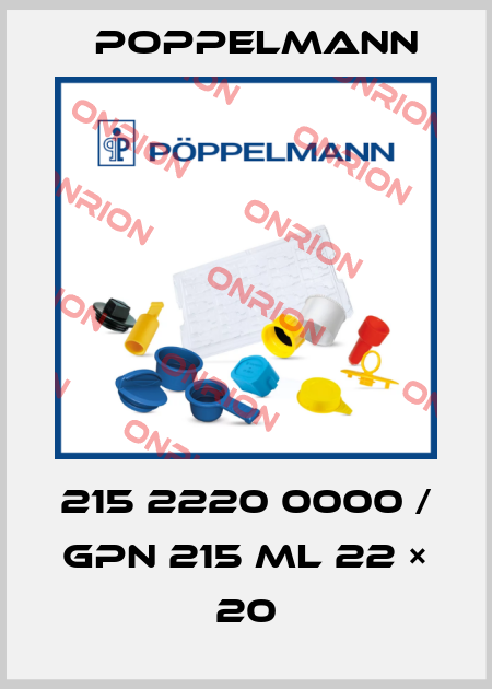 215 2220 0000 / GPN 215 ML 22 × 20 Poppelmann