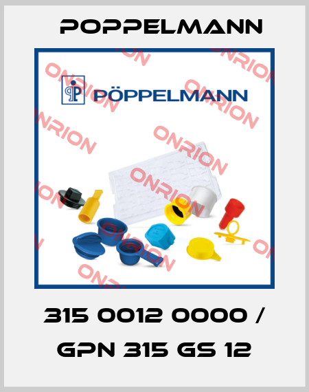 315 0012 0000 / GPN 315 GS 12 Poppelmann