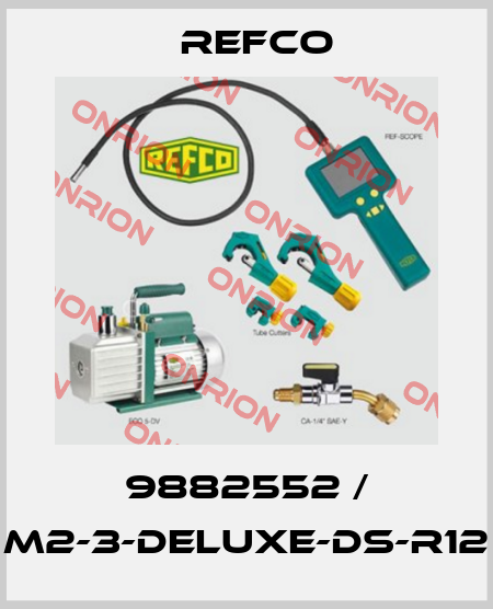 9882552 / M2-3-DELUXE-DS-R12 Refco