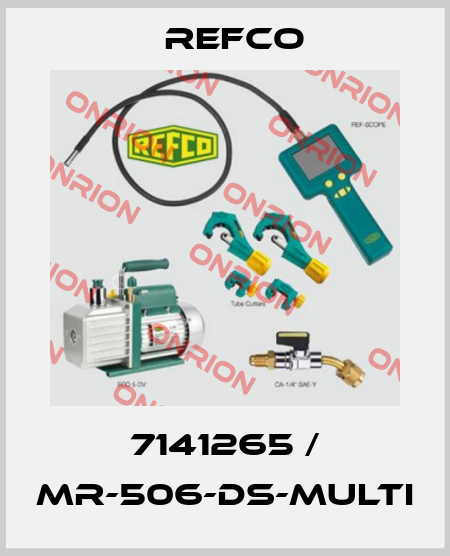 7141265 / MR-506-DS-MULTI Refco