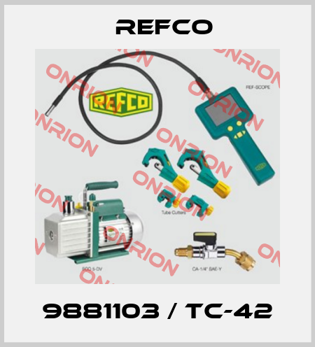9881103 / TC-42 Refco