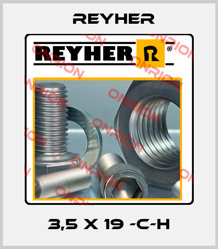 3,5 x 19 -C-H Reyher