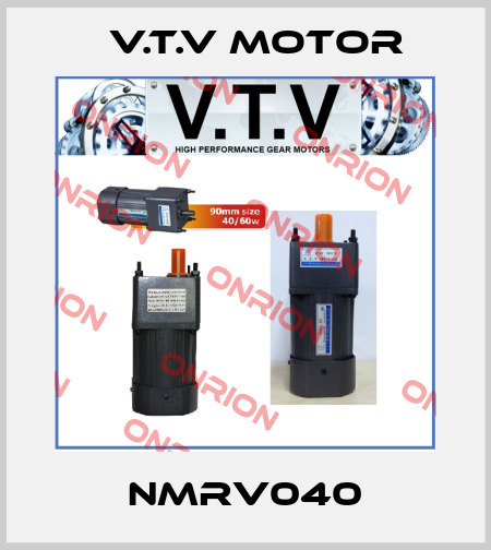 NMRV040 V.t.v Motor