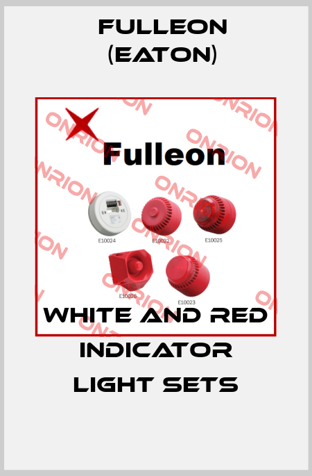 white and red indicator light sets Fulleon (Eaton)