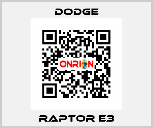 RAPTOR E3 Dodge