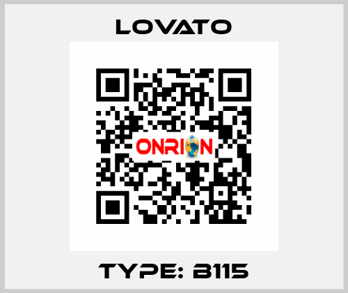 Type: B115 Lovato