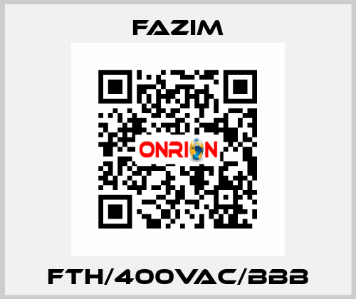 FTH/400VAC/BBB Fazim