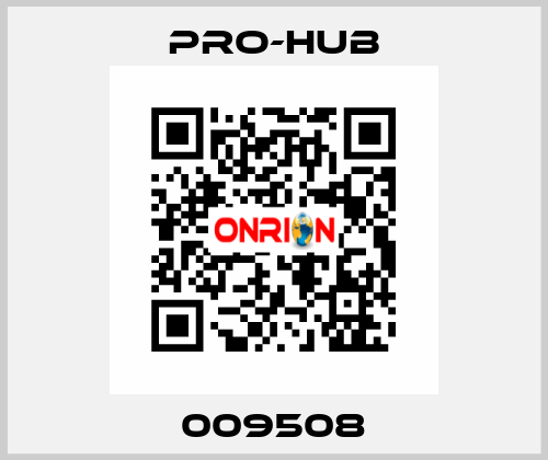 009508 Pro-Hub