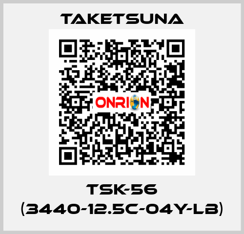 TSK-56 (3440-12.5C-04Y-LB) Taketsuna