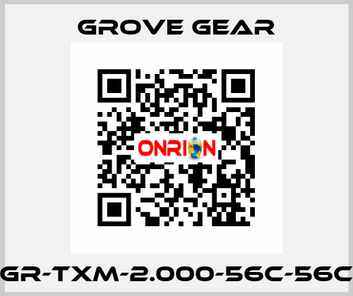 GR-TXM-2.000-56C-56C GROVE GEAR