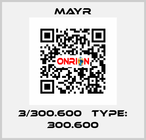 3/300.600   Type: 300.600 Mayr