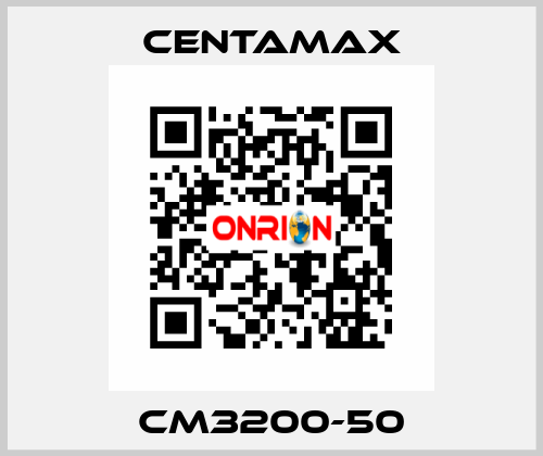 CM3200-50 CENTAMAX