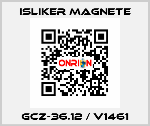 GCz-36.12 / V1461 ISLIKER MAGNETE