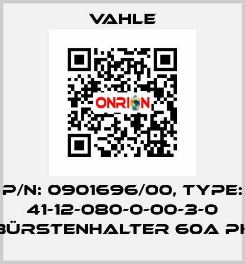 P/n: 0901696/00, Type: 41-12-080-0-00-3-0 BÜRSTENHALTER 60A PH Vahle