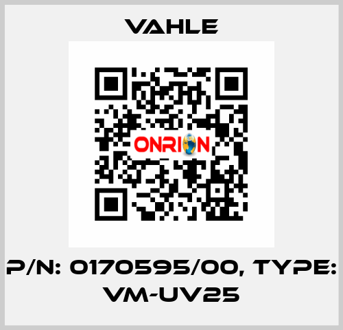 P/n: 0170595/00, Type: VM-UV25 Vahle