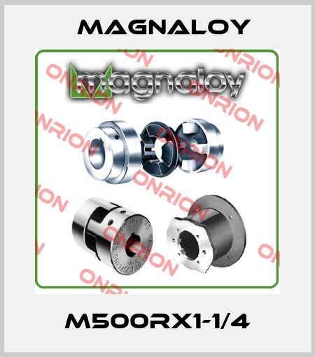 M500RX1-1/4 Magnaloy