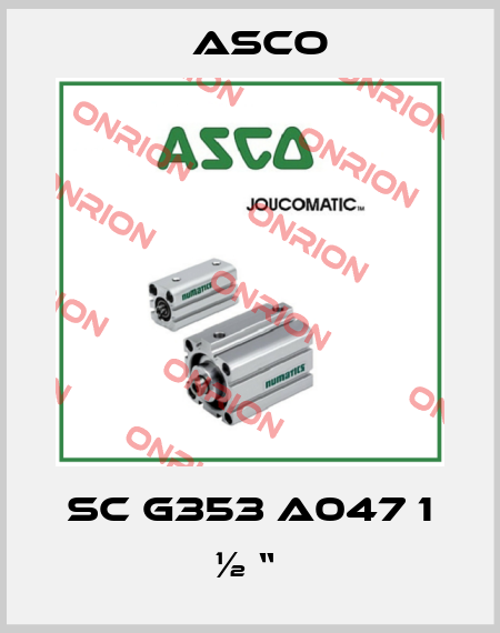 SC G353 A047 1 ½ “  Asco