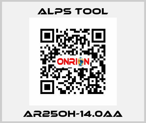 AR25OH-14.0AA ALPS TOOL