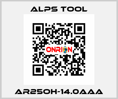 AR25OH-14.0AAA ALPS TOOL