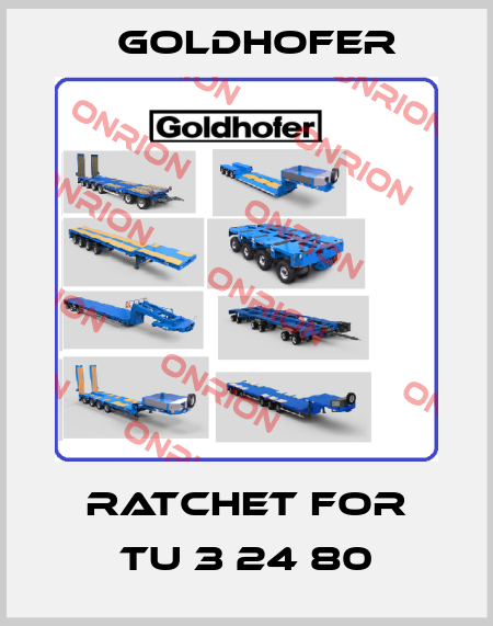 ratchet for TU 3 24 80 Goldhofer