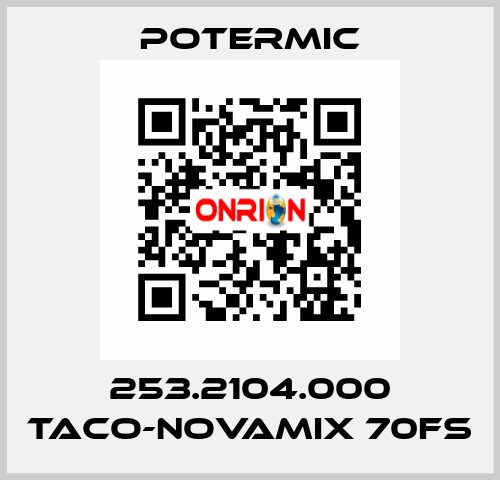 253.2104.000 TACO-NOVAMIX 70FS Potermic