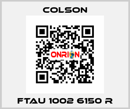 FTAU 1002 6150 R Colson