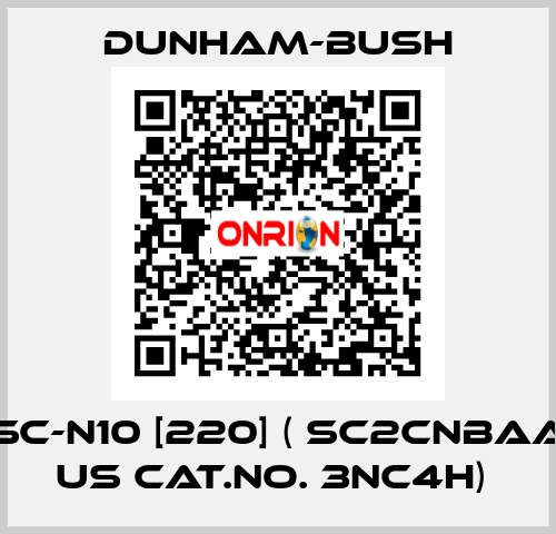 SC-N10 [220] ( SC2CNBAA US CAT.NO. 3NC4H)  Dunham-Bush