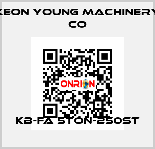 KB-FA 5TON-250ST Keon Young Machinery Co