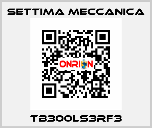 TB300LS3RF3 Settima Meccanica