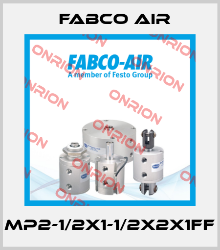 MP2-1/2X1-1/2X2X1FF Fabco Air