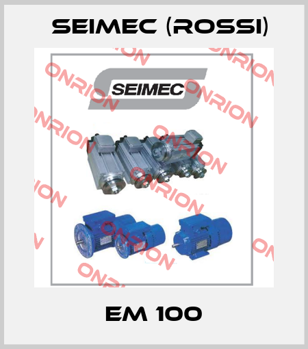 EM 100 Seimec (Rossi)