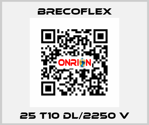 25 T10 DL/2250 V Brecoflex